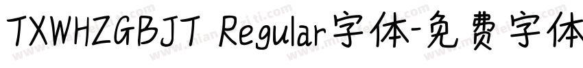 TXWHZGBJT Regular字体字体转换